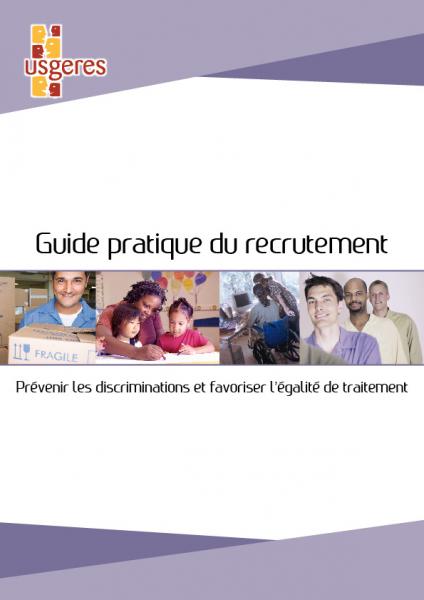 Guide pratique du recrutement : prévenir les discriminations et favoriser l’égalité de traitement
